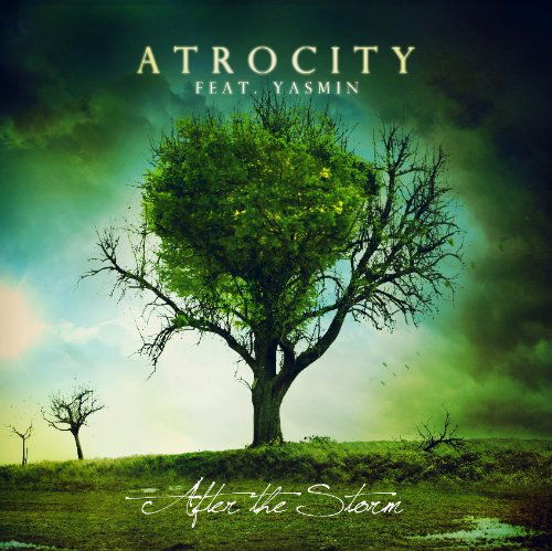 Cover for Atrocity · After the Storm (CD) [Limited edition] [Digipak] (2010)