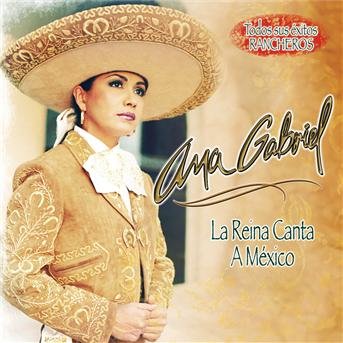 Cover for Ana Gabriel · La Reina Canta a Mexico (CD) (2022)