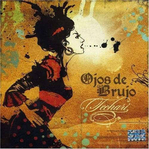 Cover for Ojos De Brujo · Techari (CD) (2007)