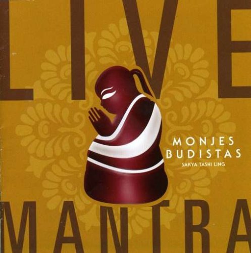 Monjes Budistas Sakya Tashi · Live Mantra (CD) (2008)