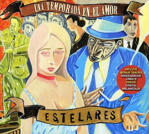 Cover for Estelares · Unas Temporada en El Amor (CD) (2009)