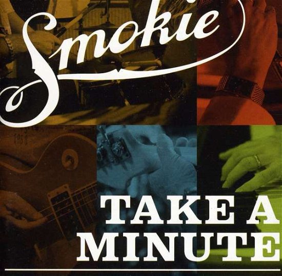 Take a Minute + Live in South Africa - Smokie - Musikk - Sony Owned - 0886977473128 - 9. august 2010