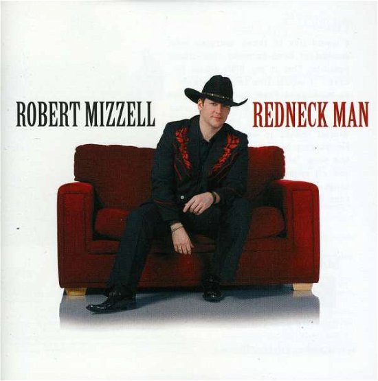 Cover for Robert Mizzell · Redneck Man (CD) (2011)