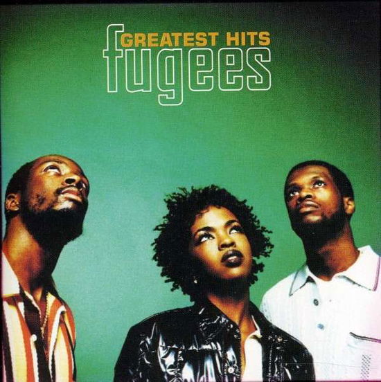 Greatest Hits - Fugees - Musiikki - SONY SPECIAL MARKETING - 0886978869128 - tiistai 1. huhtikuuta 2003