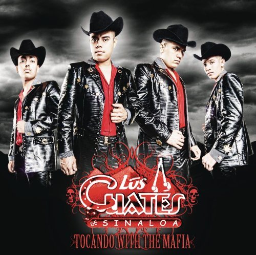 Cover for Cuates De Sinaloa · Tocando With The Mafia (CD) [Bonus Tracks edition] (2011)