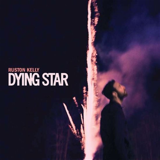 Cover for Ruston Kelly · Dying Star (CD) (2018)