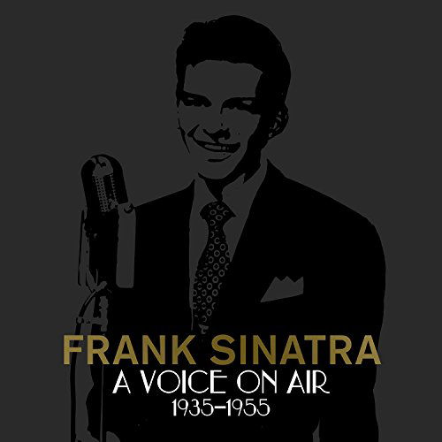 A Voice On Air 1935-1955 - Frank Sinatra - Musik - COLUMBIA - 0888750997128 - 20 november 2015