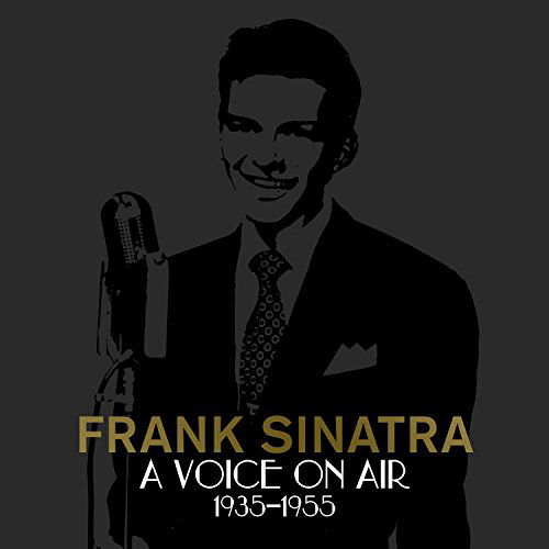 Frank Sinatra · A Voice On Air 1935-1955 (CD) (2015)