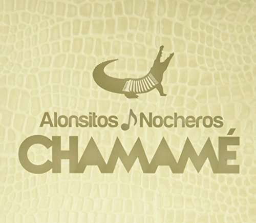 Chamame - Alonsitos Los / Nocheros Los - Musikk - SON - 0888751859128 - 11. desember 2015