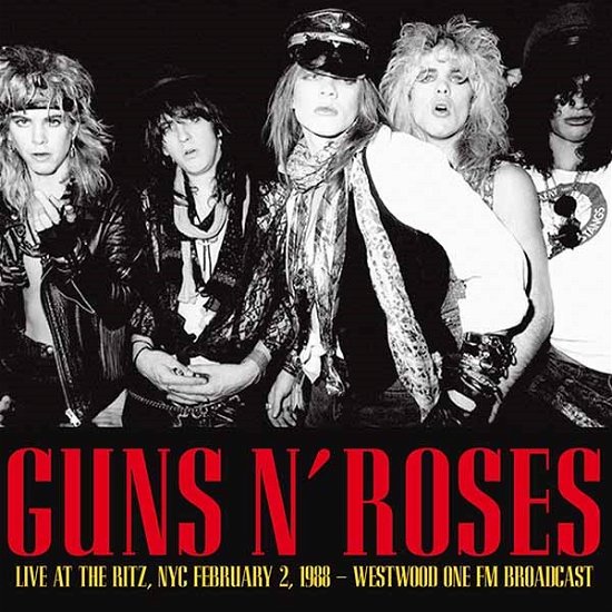Cover for Guns N' Roses · Live at the Ritz: Nyc, February 2, 1988 (CD) (2015)