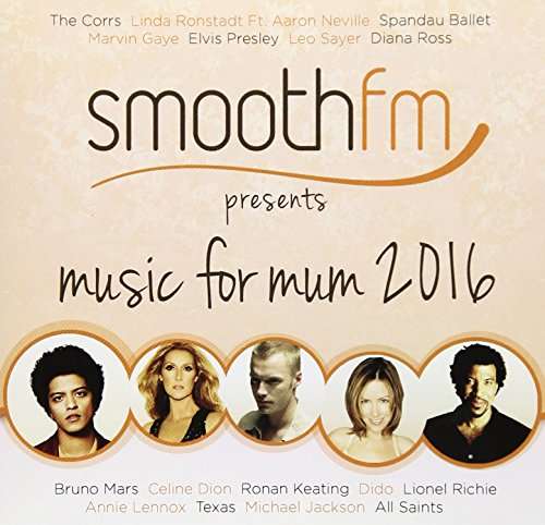 Smoothfm Presents Music for Mum 2016 / Various - Smoothfm Presents Music for Mum 2016 / Various - Musik - SONY MUSIC - 0889853170128 - 15. april 2016