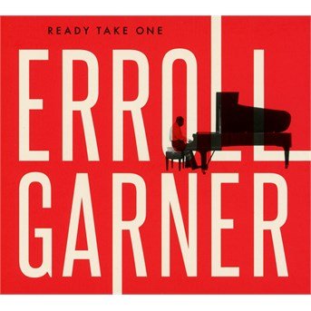 Cover for Erroll Garner · Ready Take One (CD) [Digipak] (2016)