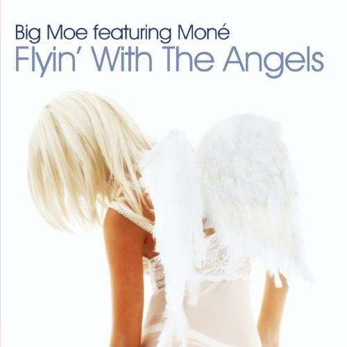 Cover for Big Moe · Flyin With The Angels-Big Moe (CD) (2012)