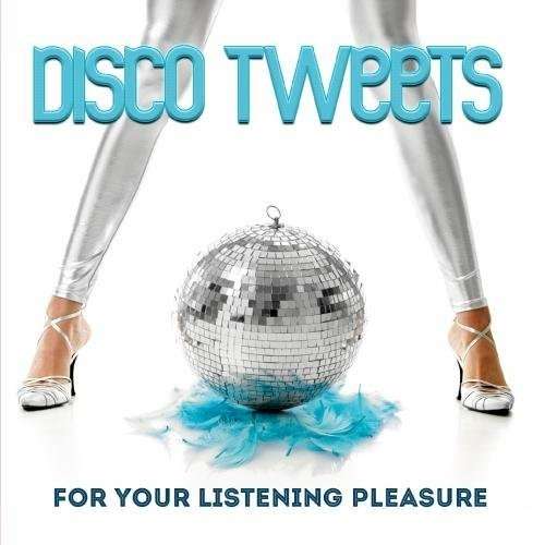 Cover for Disco Tweets / Var (CD) (2013)