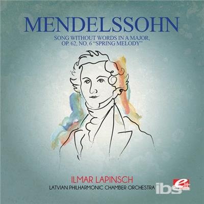 Cover for Felix Mendelssohn  · Mendelssohn: Song Without Words In A Major Op 62 (CD)