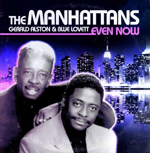 Cover for Manhattans · Even Now-Manhattans (CD) (2014)
