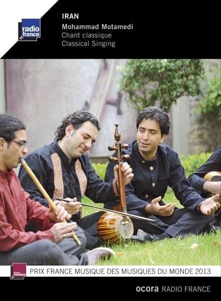 Cover for Mohammad Motamedi · Chant Classique De Iran (CD) (2014)