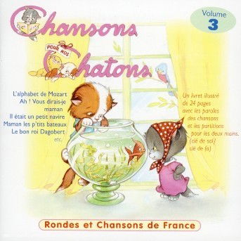 Cover for Claude Lombard · Chanson Pour Nos Chatons3 (CD) (2007)