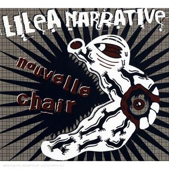 Lilea Narrative · Nouvelle Chair (CD) [Digipak] (2007)