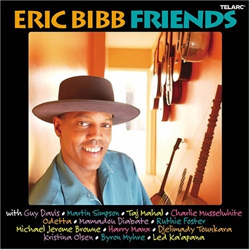 Friends - Eric Bibb - Musikk - Dixiefrog - 3448969255128 - 24. mai 2004