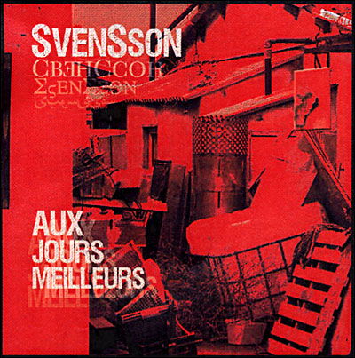 Cover for Svensson · Aux jours meilleurs (CD) (2017)