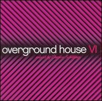 Cover for Overground House 6 (CD) (2018)