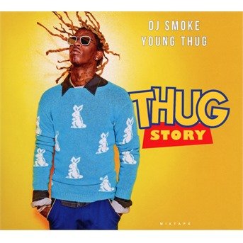 Cover for DJ Smoke · Thug story - young thug mixtape (CD) (2019)
