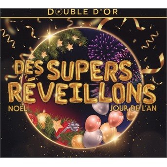 Cover for Double D'Or Des Supers Réveillons (CD) (2019)