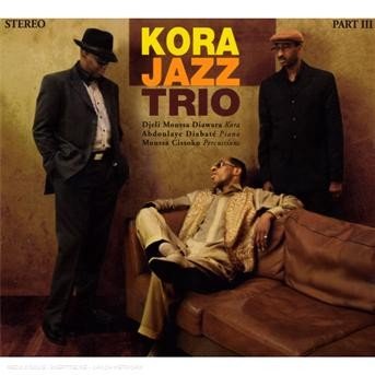 Part Iii - Kora Jazz Trio - Musikk - CELLULOID - 3700409866128 - 13. oktober 2008