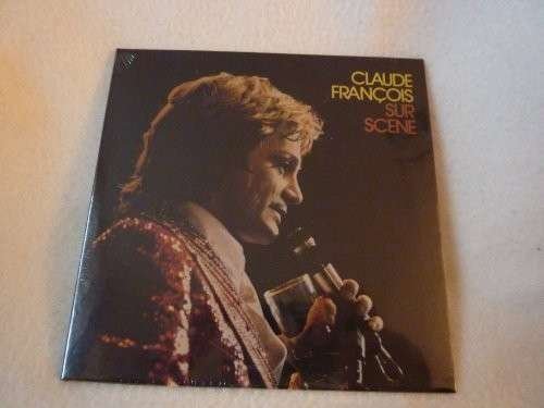 Cover for Claude François · Sur Scène (Forest National - Bruxelles 1974) (CD) (2014)