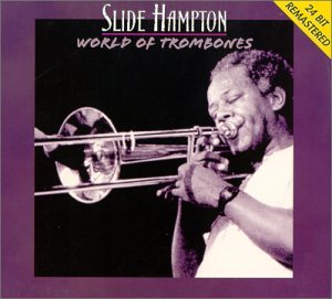 World of Trombones-24bit - Slide Hampton - Musik - BLACK LION - 4002587764128 - 17 september 2001
