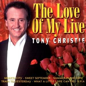Cover for Tony Christie · The Love of My Life (CD) (1999)