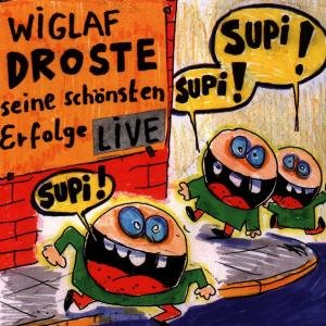 Cover for Wiglaf Droste · Seine Schönsten Erfolge Live (CD) (2000)