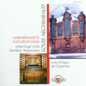 Cover for Archimbaud / Dufourcet-hakim · Livre D'orgue De Carpentras (CD) (2000)