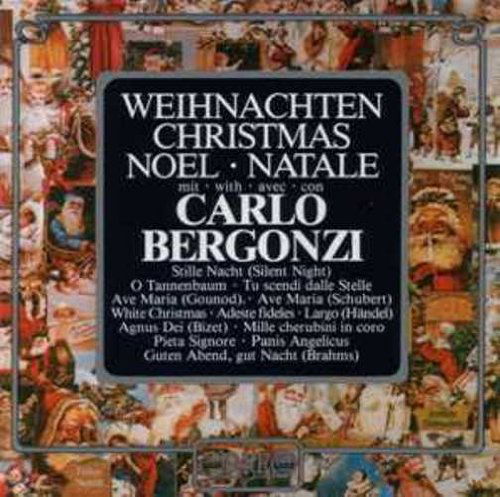 Weihnachten - Carlo Bergonzi - Musique - ORFEO - 4011790030128 - 17 décembre 2001