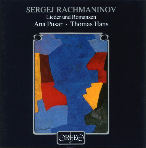 Lieder Und Romanzen - Rachmaninov / Pusar / Hans - Musik - ORFEO - 4011790340128 - 25. februar 1994