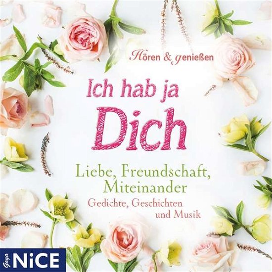Cover for Ich Hab Ja Dich: Liebe, Freundschaft, Miteinander (CD) (2018)
