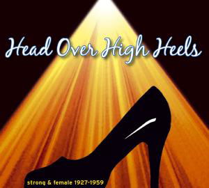 Head Over High Heels - V/A - Musiikki - TRIKONT - 4015698040128 - torstai 1. huhtikuuta 2010