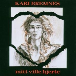 Cover for Bremnes Kari · Mitt Ville Hjerte (CD) (2003)