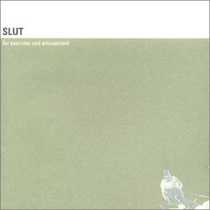 Cover for Slut · For Exercise and Amusement (CD) (2015)