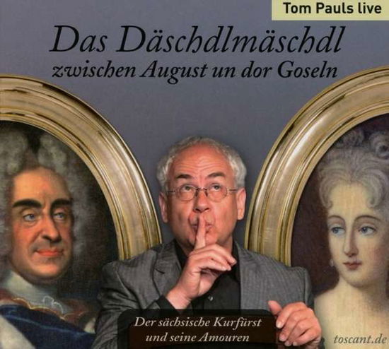 Cover for Tom Pauls · Das Daeschdlmaeschdl Zwis (CD) (2019)