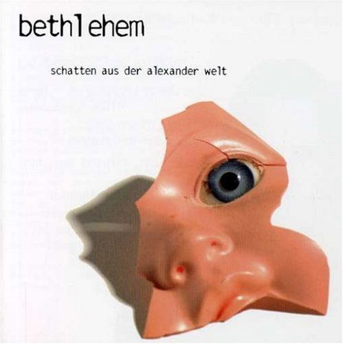 Cover for Bethlehem · Schatten Aus Der Alexande (CD) (2001)