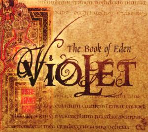 Cover for Violet · The Book of Eden (CD) (2007)