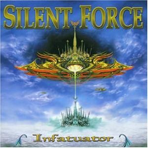 Cover for Silent Force · Infatuator (CD) (2007)