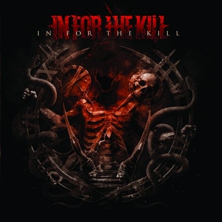In For The Kill - In For The Kill - Musik - ATOMIC FIRE RECORDS - 4046661631128 - 4. oktober 2019