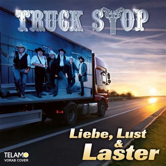 Cover for Truck Stop · Liebe,lust &amp; Laster (CD) (2021)