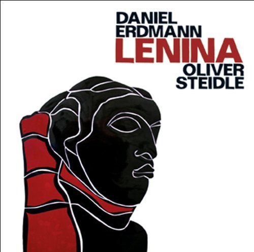 Cover for Daniel Erdmann / Oliver Steidle · Lenina (CD) (2018)