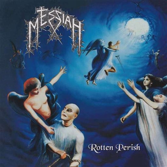 Cover for Messiah · Rotten Perish (Translucent Blue Vinyl) (VINYL) (2019)