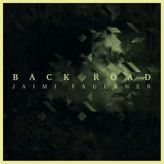 Faulkner Jaimi · Back Road (CD) (2024)