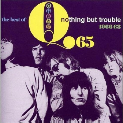 Cover for Q65 · The Best of - Nothing but Trouble 1966-68 (CD) [Japan Import edition] (2016)